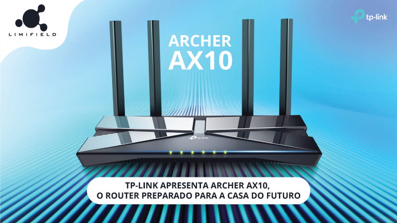 TP-Link apresenta Archer AX10, o router preparado para a casa do futuro - LIMIFIELD