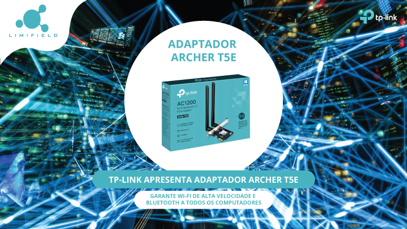 TP-Link apresenta adaptador Archer T5E para garantir Wi-Fi de alta velocidade e Bluetooth a todos os computadores - LIMIFIELD