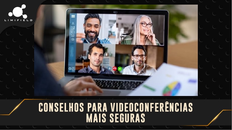 Conselhos para videoconferências - limifield