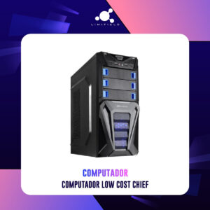 Computador Low Cost Chief